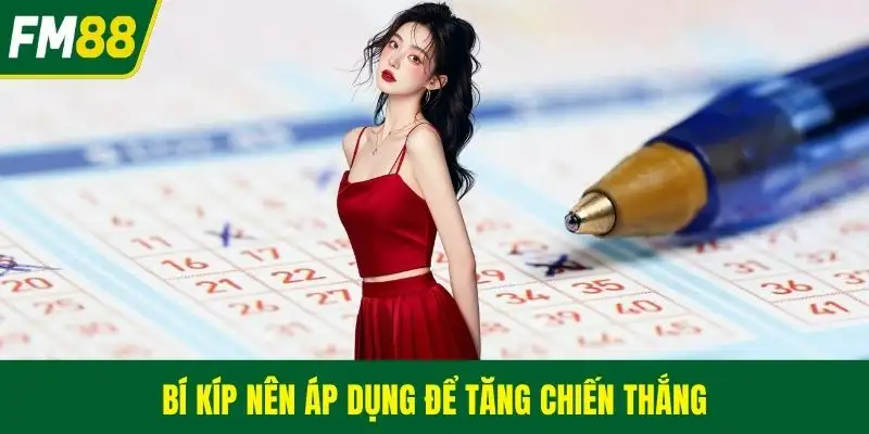 Bí kíp nên áp dụng để tăng chiến thắng