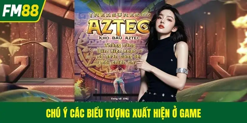 Chú ý các biểu tượng xuất hiện ở game