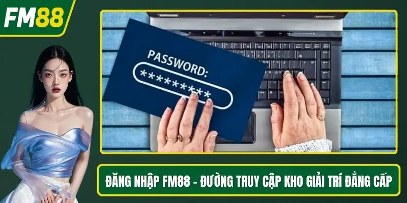 Đăng nhập FM88