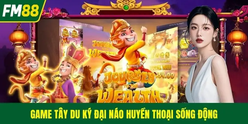 Game Tây Du Ký Đại Náo huyền thoại sống động